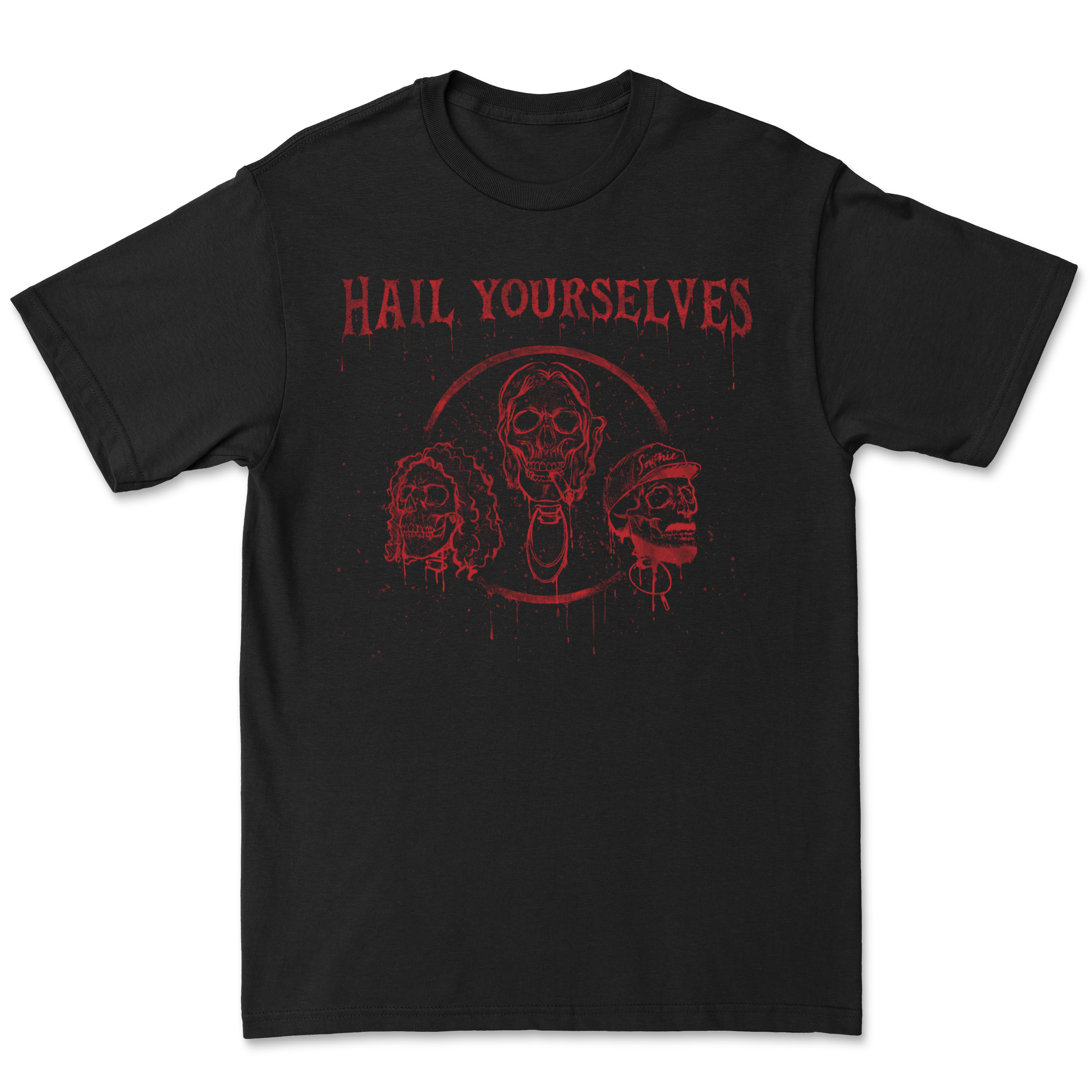 Hail Yourselves - Tee