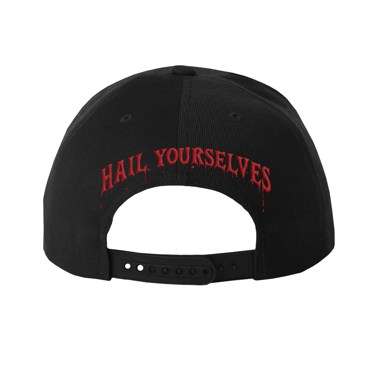 Hail Yourselves - Flatbrim Snapback